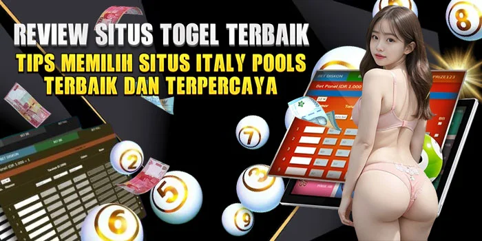 Tips-Memilih-Situs-Italy-Pools-Terbaik-&-Terpercaya