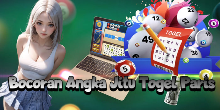 Bocoran Angka Jitu Togel Paris